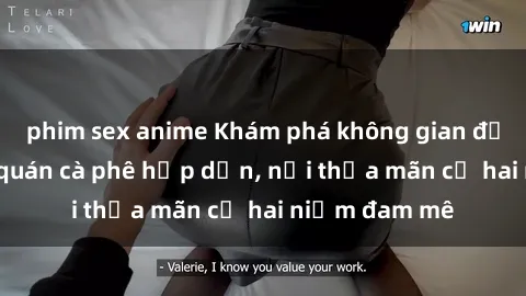 phim sex anime Khám phá không gian độc đáo tại sex quán cà phê hấp dẫn, nơi thỏa mãn cả hai niềm đam mê