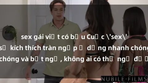 sex gái việt có bầu Cuộc 'sex' trong thang máy: Khi sự kích thích tràn ngập ở dạng nhanh chóng và bất ngờ, không ai có thể ngờ được điều gì sẽ xảy ra!