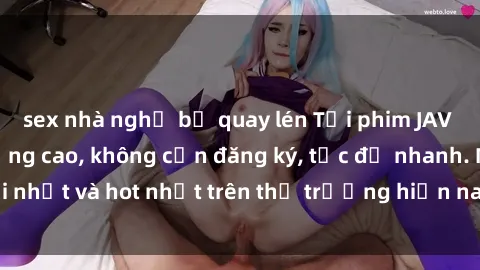 sex nhà nghỉ bị quay lén Tải phim JAV miễn phí chất lượng cao, không cần đăng ký, tốc độ nhanh. Mới nhất và hot nhất trên thị trường hiện nay, cập nhật hàng ngày.